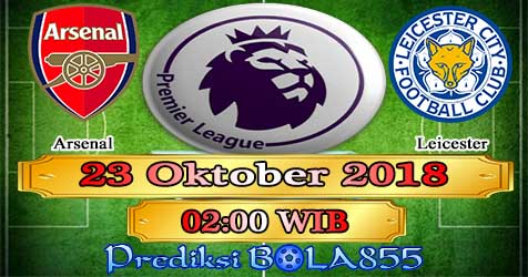 Prediksi Bola855 Arsenal vs Leicester 23 Oktober 2018 Prediksi Bola855 Arsenal vs Leicester 23 Oktober 2018