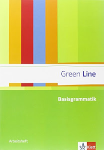 Green Line Basisgrammatik: Arbeitsheft mit Lösungsheft Klassen 7-10