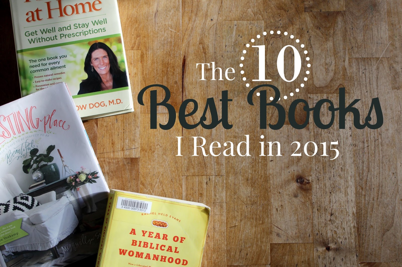 The Unlikely Homeschool The 10 Best Books I Read in 2015