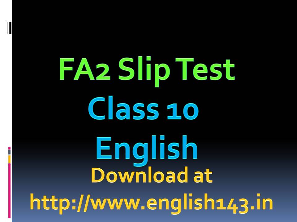 FA2 Model Slip test for English for class 10 English HARINATH VEMULA