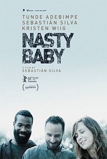 Nasty Baby (2015) - Movie Review