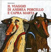 IL VIAGGIO DI ANDREA PORCELLO E CAPRA MARTA