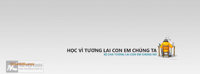 Ảnh bìa Facebook đẹp: mùa thi cử - Cover FB, anh bia fb dep, học vì tương lai con em chúng ta