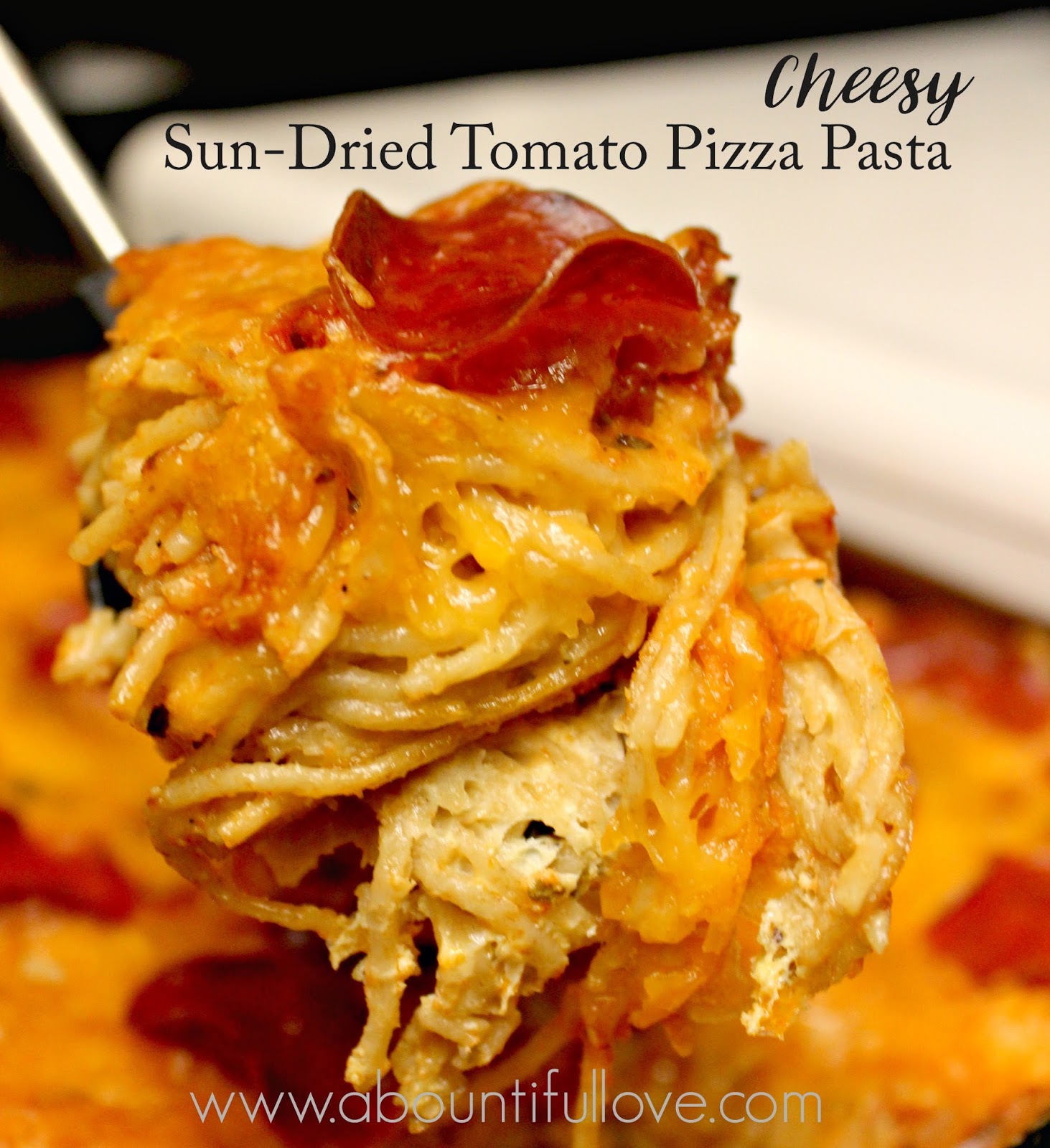 Cheesy SunDried Tomato Pizza Pasta A Bountiful Love