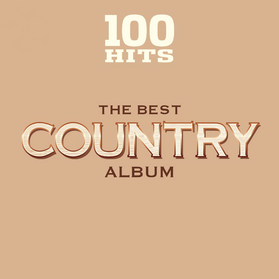 With The Song Of Life: VA - 100 Hits ~ The Best Country Album (2018) With The Song Of Life: VA - 100 Hits ~ The Best Country Album (2018)