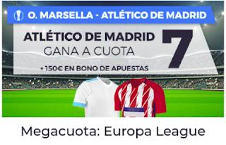 Paston Megacuota Europa League: O. Marsella vs Atletico 16 mayo Paston Megacuota Europa League: O. Marsella vs Atletico 16 mayo