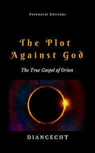 The Plot Against God