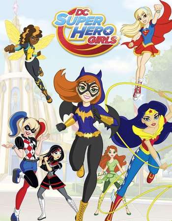 Poster Of DC Super Hero Girls Super Hero High 2016 Dual Audio 720p HDTV [Hindi - English] ESubs Free Download Watch Online downloadhub.in