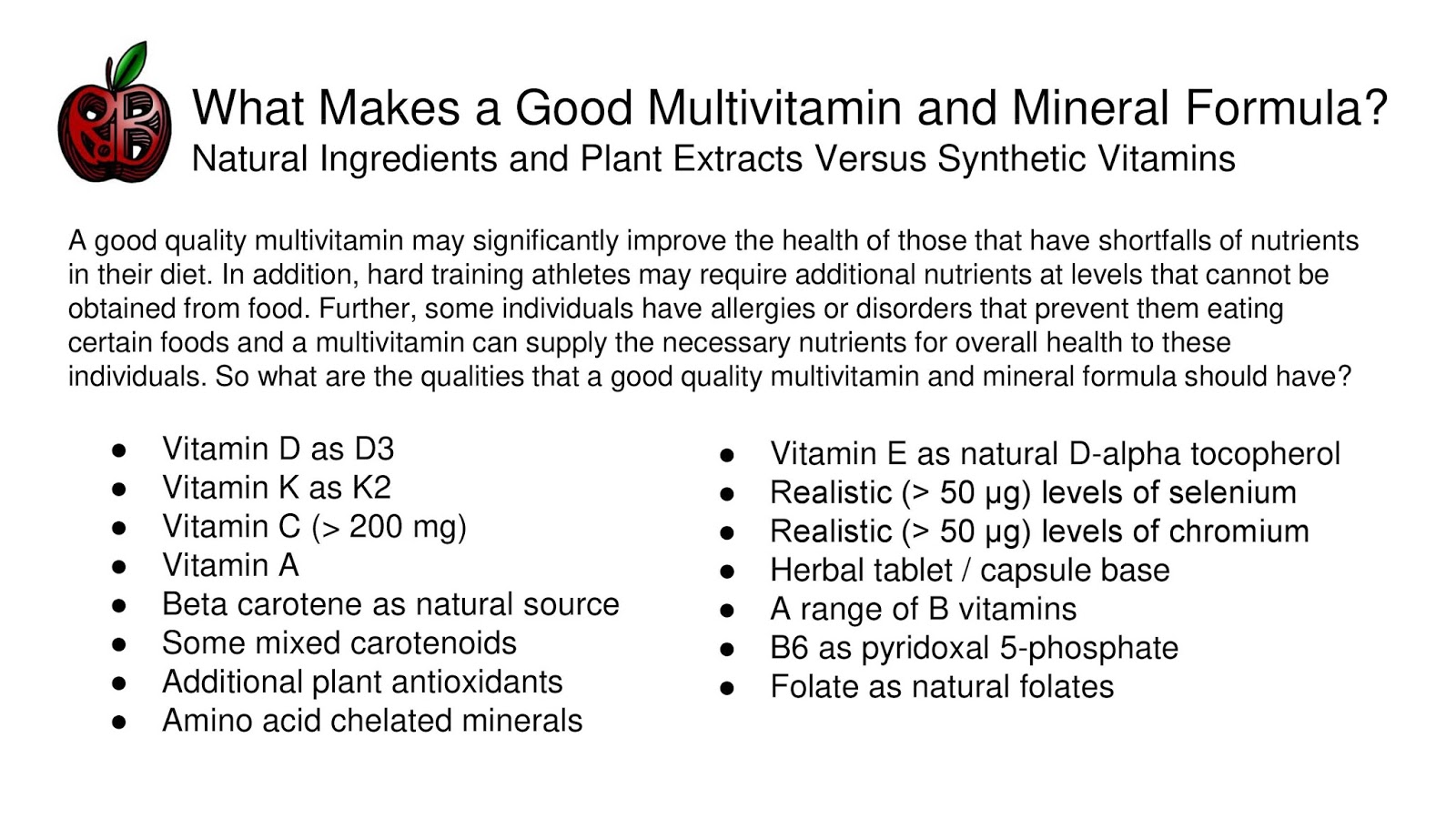 What Makes a Good Multivitamin and Mineral Formula?