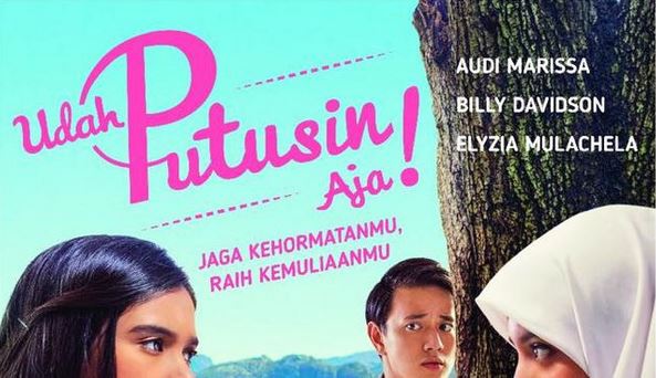 Download Udah Putusin Aja (2018) Google Drive HD 720p