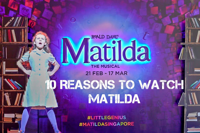 10 Reasons to Watch Matilda with your Child in Singapore