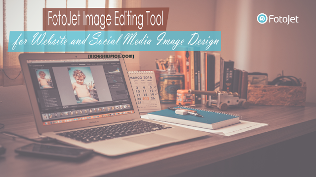 FotoJet Image Editing Tool for Website and Social Media Image Design FotoJet Image Editing Tool for Website and Social Media Image Design