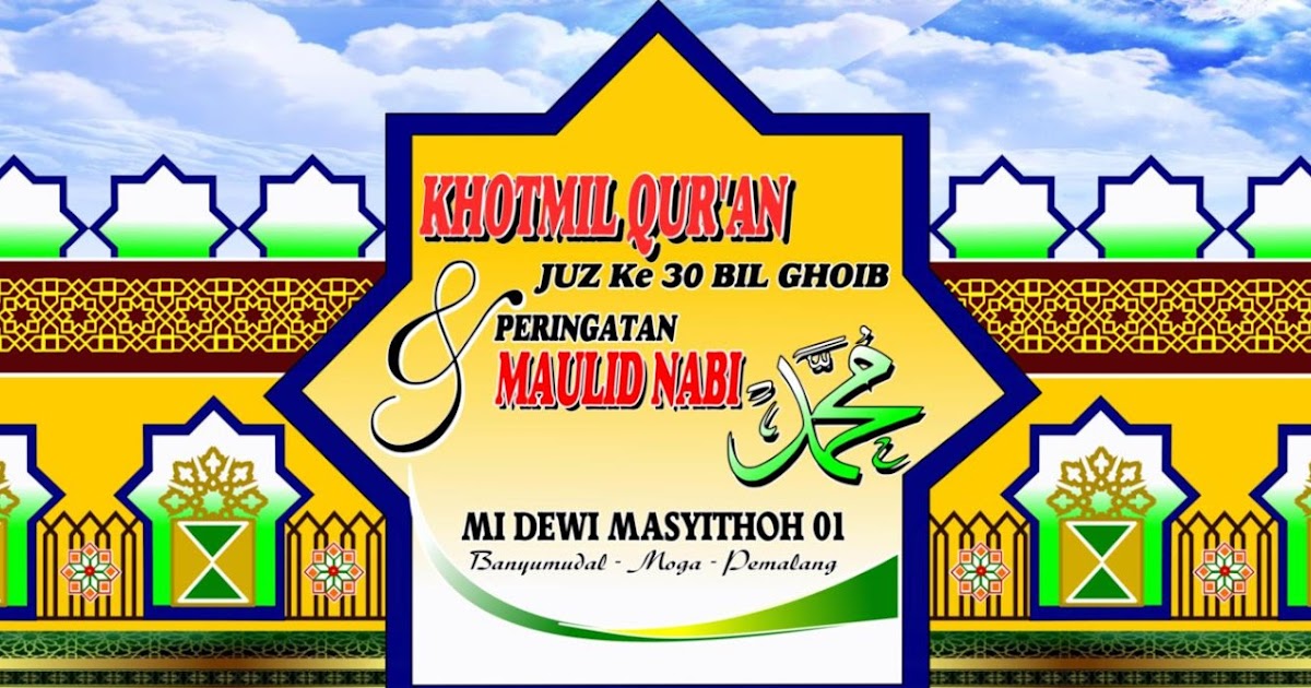 Contoh Pidato Untuk Memperingati Maulid Nabi Muhammad Saw