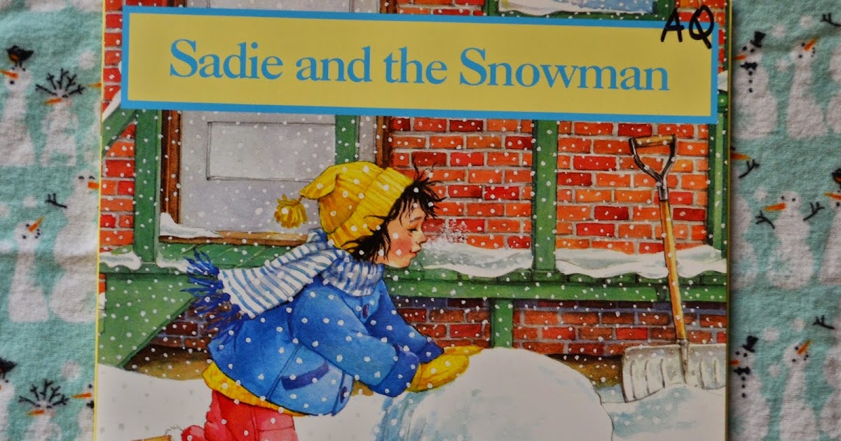 Book Blab - Blithering by a Book Lover: Sadie and the Snowman - Winter ...