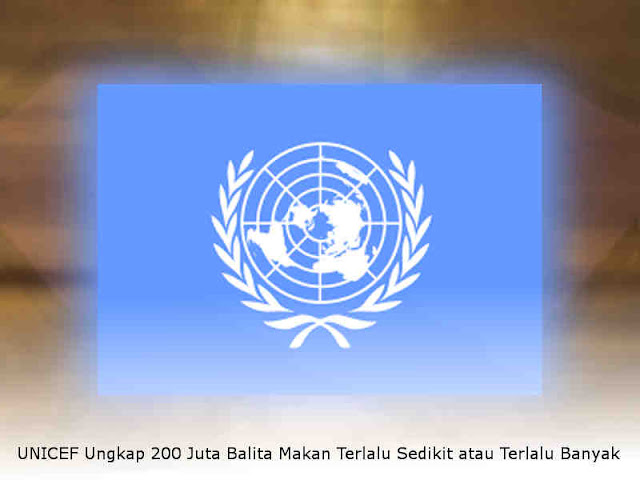 UNICEF Ungkap 200 Juta Balita Makan Terlalu Sedikit atau Terlalu Banyak UNICEF Ungkap 200 Juta Balita Makan Terlalu Sedikit atau Terlalu Banyak