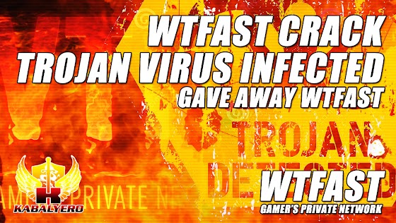 WTFast Crack ★ Shared By FronkY GameR Infected With A Trojan ★ Gave Away WTFast