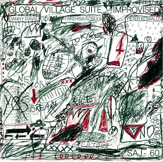Danny Davis, Takehisa Kosugi, Peter Kowald, Global Village Suite — Improvised