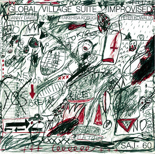 Danny Davis, Takehisa Kosugi, Peter Kowald, Global Village Suite — Improvised