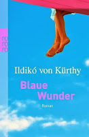 http://www.rowohlt.de/buch/Ildiko_von_Kuerthy_Blaue_Wunder.271130.html