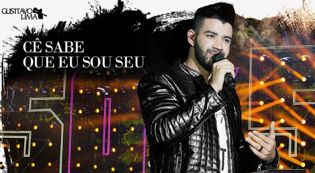 Gusttavo Lima - Cê sabe que eu sou seu Gusttavo Lima - Cê sabe que eu sou seu
