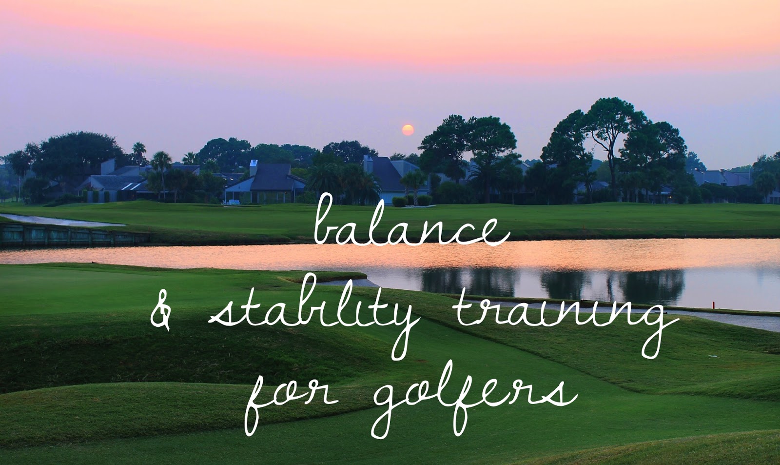 Run Jen Run Balance & Stability Training for Golfers