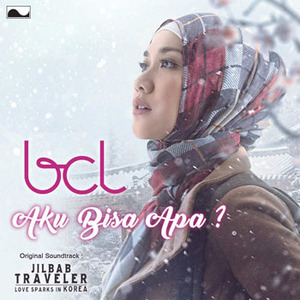 BCL - Aku Bisa Apa ? Download Songs Soundtrack Jilbab Traveler