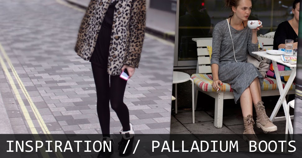 Mirror of Fashion: INSPIRATION // PALLADIUM BOOTS