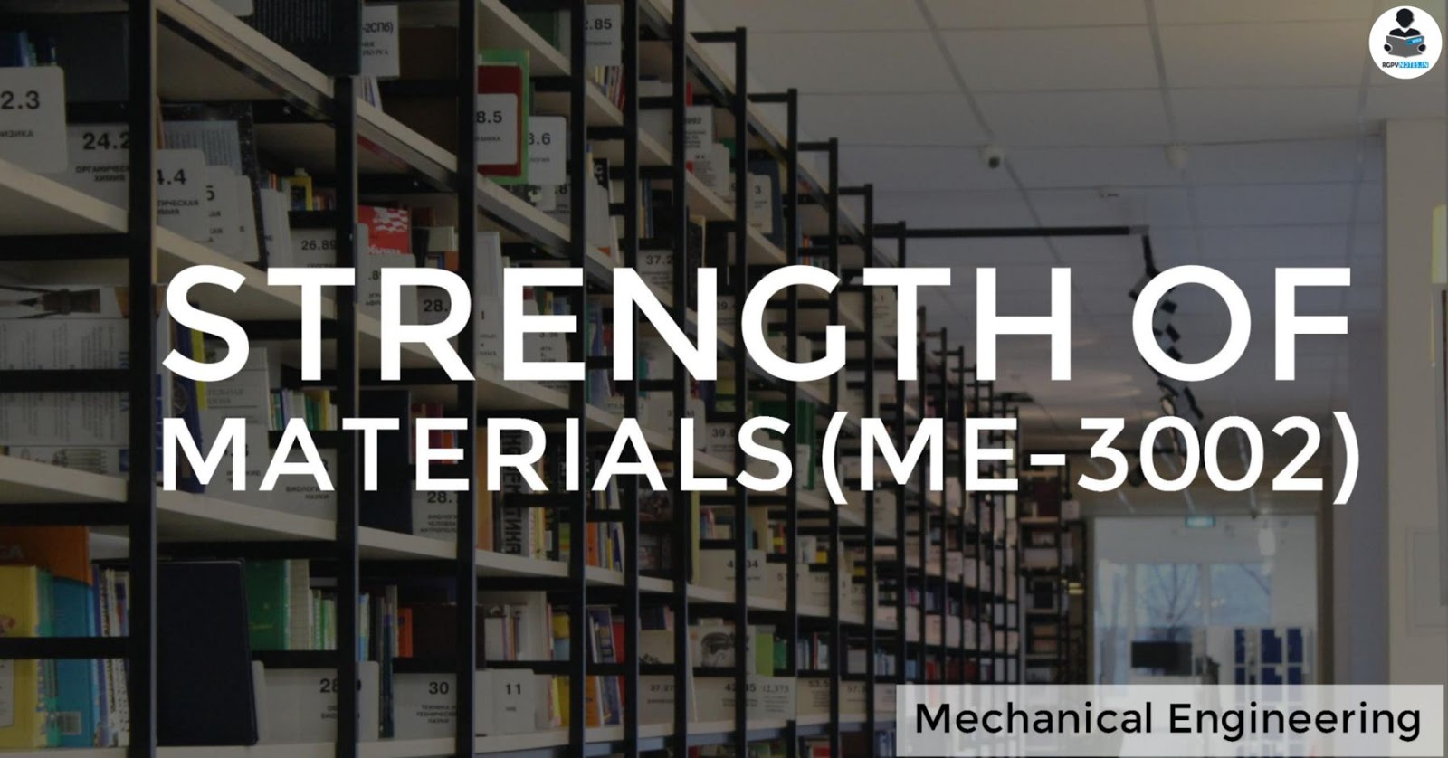 ME3002 - Strength of materials - RGPV notes CBGS ME3002 - Strength of materials - RGPV notes CBGS