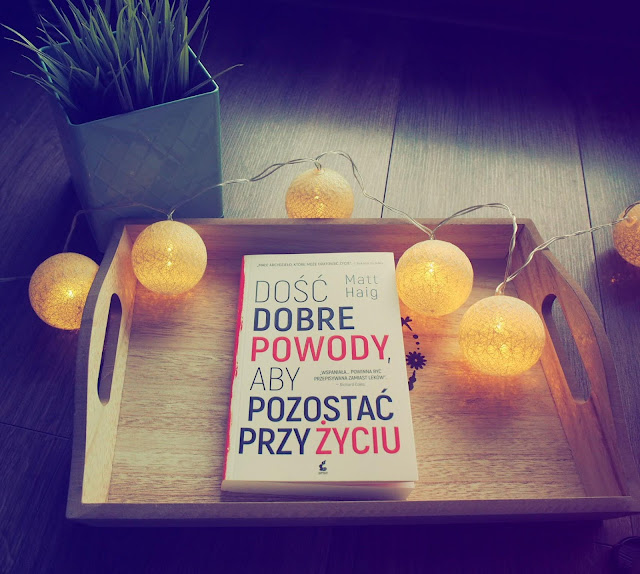 “Dość dobre powody, aby pozostać przy życiu”, czyli o czym się nie mówi we współczesnym świecie?