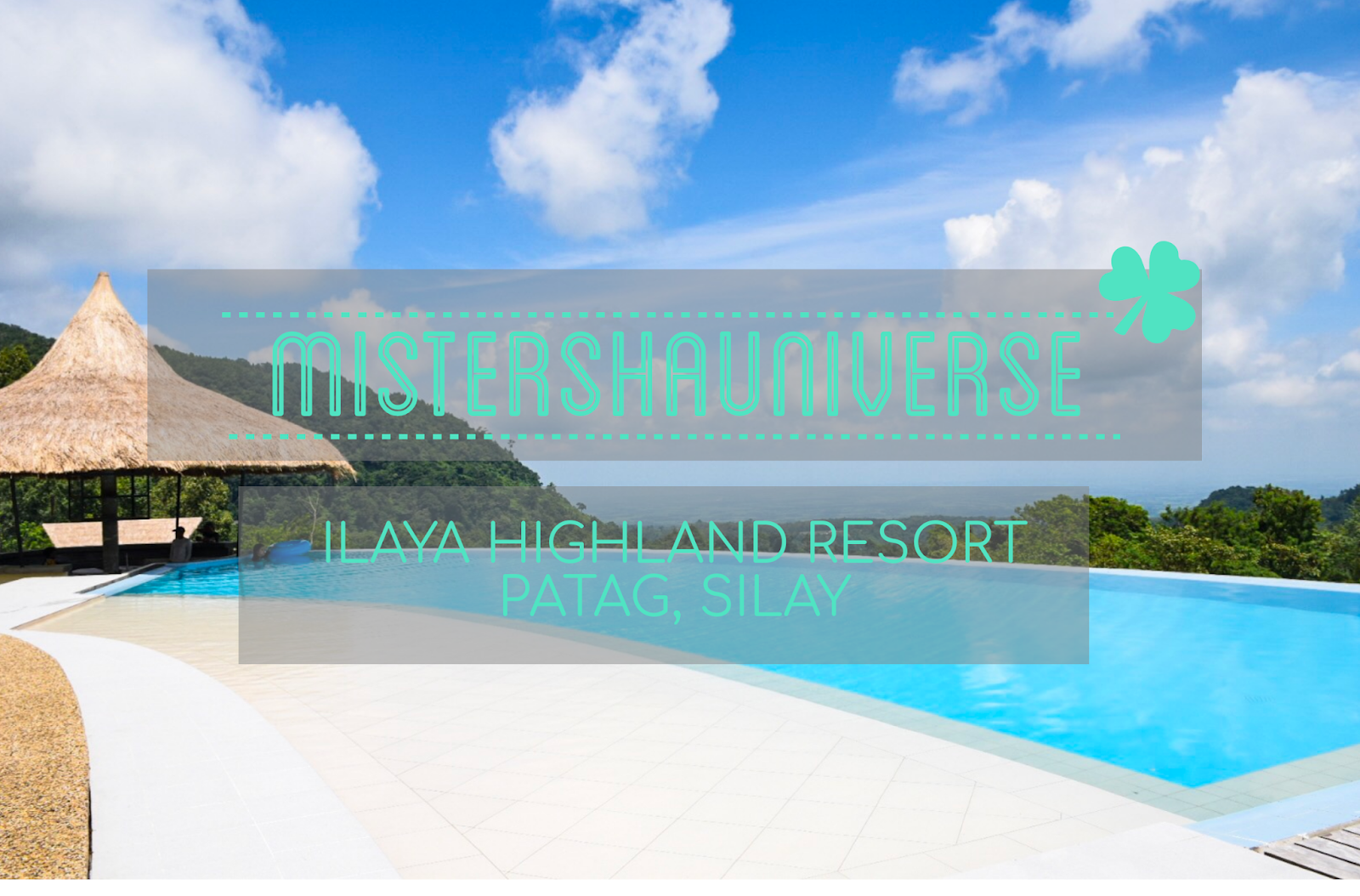 ILAYA HIGHLAND RESORT MisterShauniverse ILAYA HIGHLAND RESORT MisterShauniverse