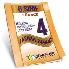 Güvender 8.Sınıf TEOG 2 Türkçe 4 Fasikül Deneme Güvender 8.Sınıf TEOG 2 Türkçe 4 Fasikül Deneme