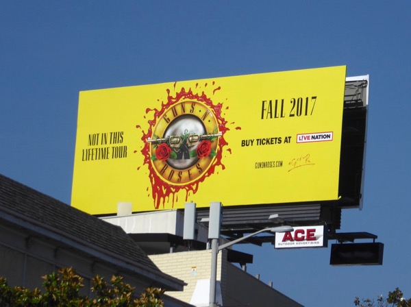 Guns N' Roses Not in this Lifetime Tour Fall 2017 billboard Guns N Roses Not in this Lifetime Tour billboard