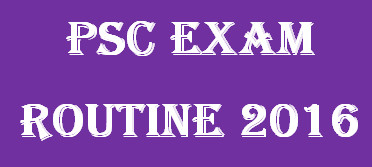 PSC Exam Routine 2016, PSC Exam Schedule 2016, PSC exam Timetable 2016 ~ PSC, JSC, SSC, HSC, BCS