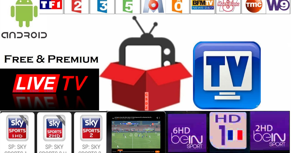 Regarder La Can En Direct Gratuitement Meilleures applications Android pour diffuser et regarder la télévision