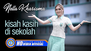 Lirik Lagu Kisah Kasih Di Sekolah - Nella Kharisma