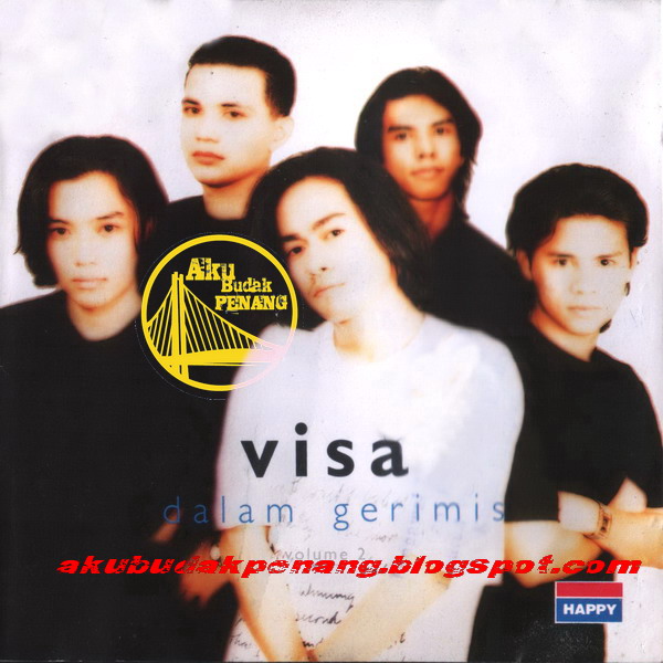 Visa - Dalam Gerimis [1994] | Arkib Budak Penang - Khazanah Dan Info Album