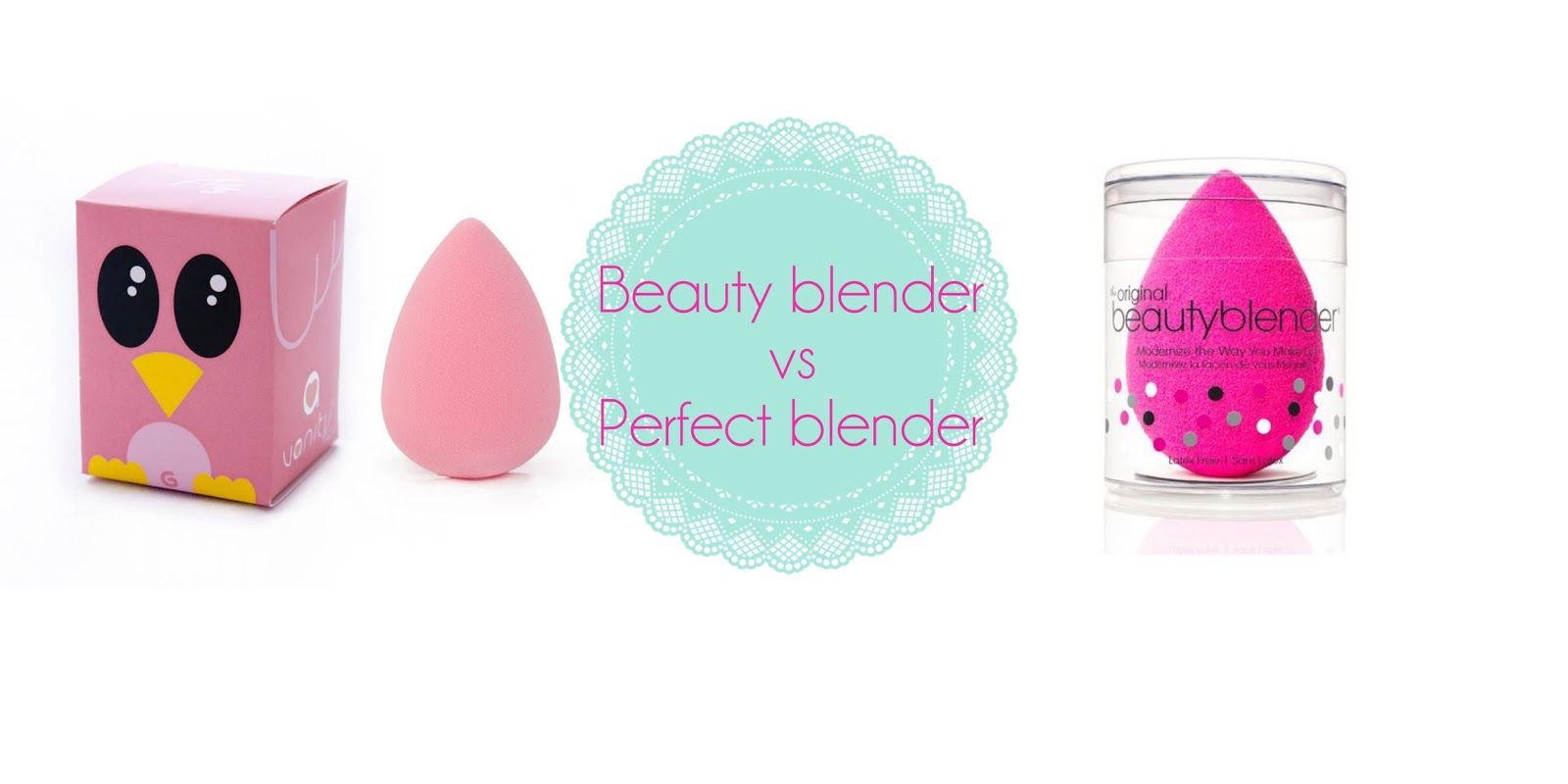 MakeUp by Lau Beauty blender VS Perfect blender