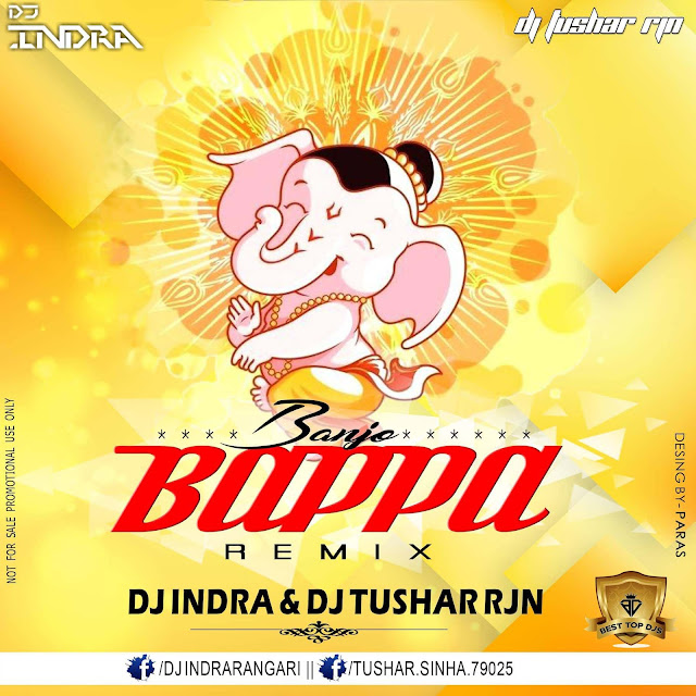 Bappa (Banjo) – DJ INDRA & DJ TUSHAR RJN Bappa (Banjo) – DJ INDRA & DJ TUSHAR RJN