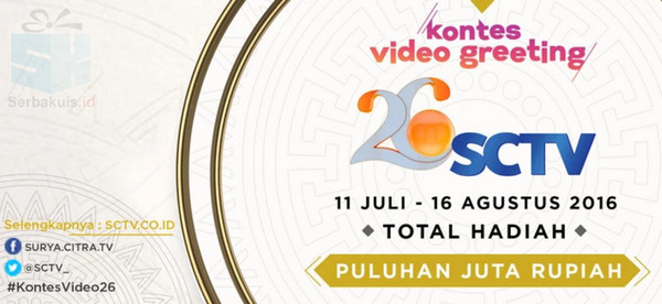 Kontes Video Greetings HUT SCTV Kontes Video Greetings HUT SCTV
