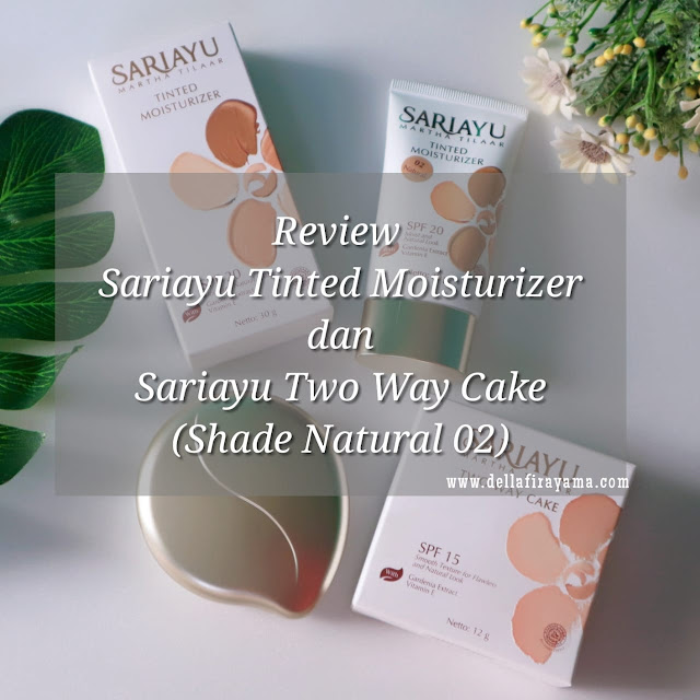 review sariayu tinted moisturizer dan sariayu two way cake review sariayu tinted moisturizer dan sariayu two way cake