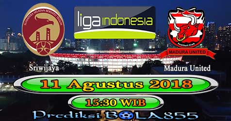 Prediksi Bola855 Sriwijaya vs Madura United 11 Agustus 2018 Prediksi Bola855 Sriwijaya vs Madura United 11 Agustus 2018