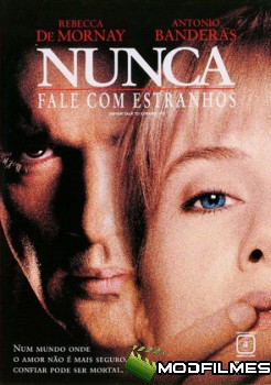 Baixar Filme Nunca Fale Com Estranhos Grátis Capa do Filme Nunca Fale Com Estranhos