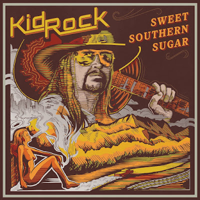 Sweet Southern Sugar Kid Rock Album