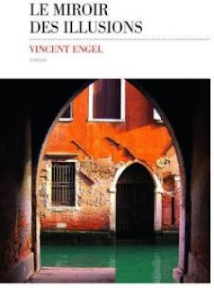 Le miroir des illusions de Vincent Engel Palais de Venise vu d'un porche
