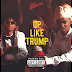 Rae Sremmurd - Up Like Trump
