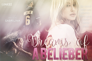 CF - Dreams of a Belieber (SabriLima) CF - Dreams of a Belieber (SabriLima)