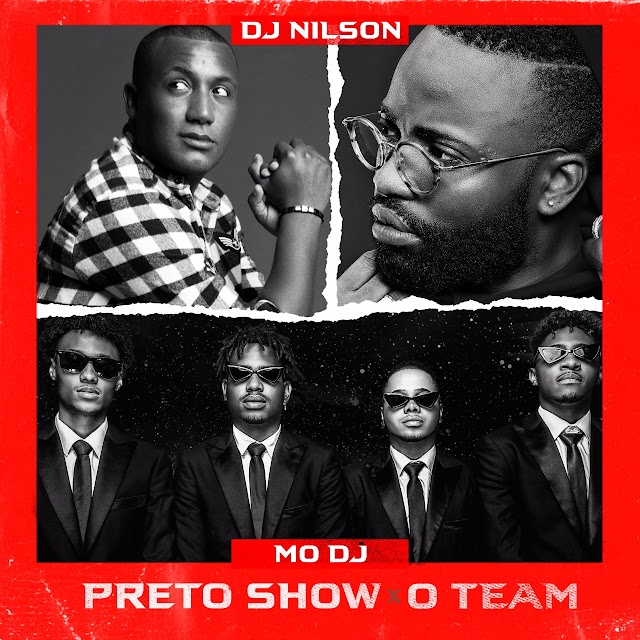 DJ Nilson x Preto Show x O Team - Mo DJ [ 2k19 ]
