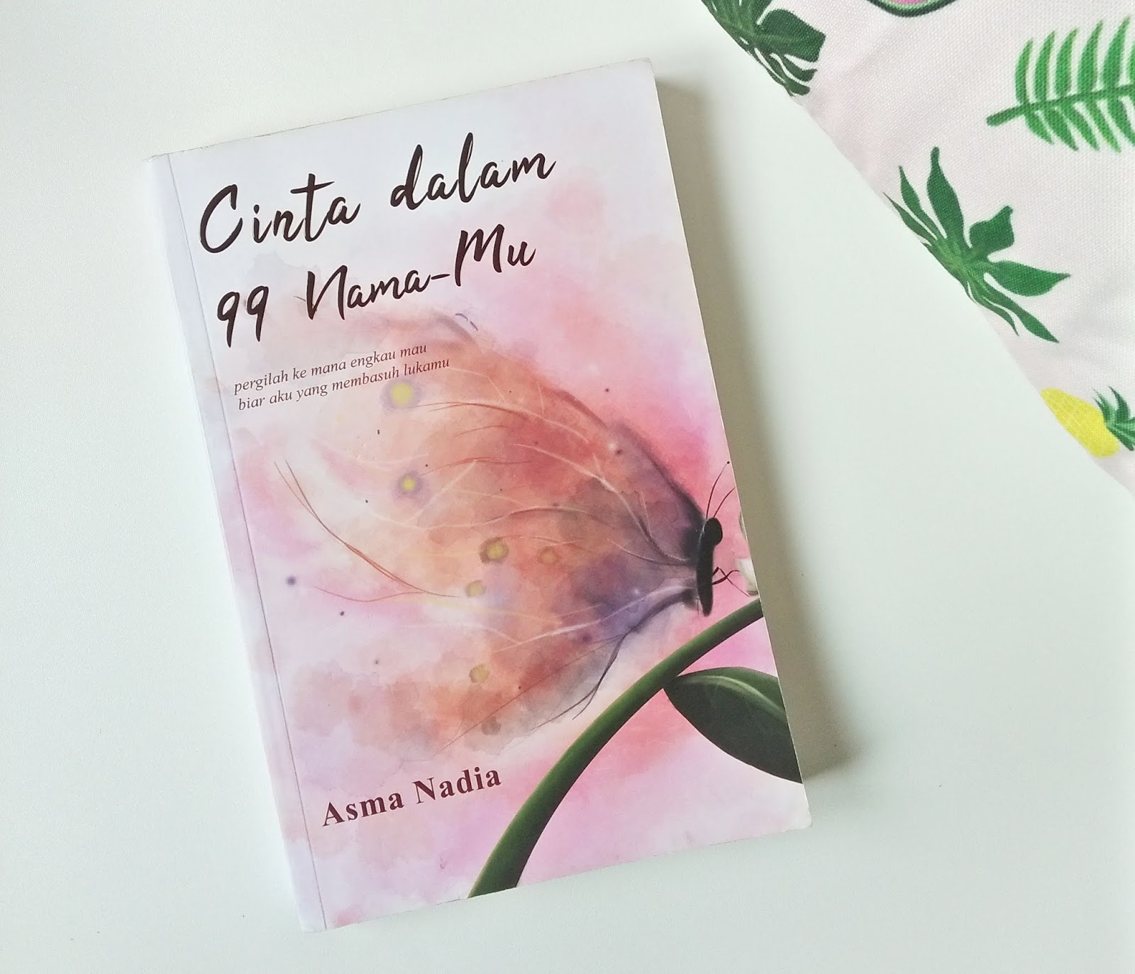 Aksara Asri Cinta Dalam 99 Nama Mu