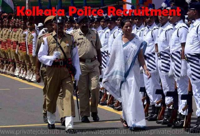 Kolkata Police Recruitment Kolkata Police Recruitment