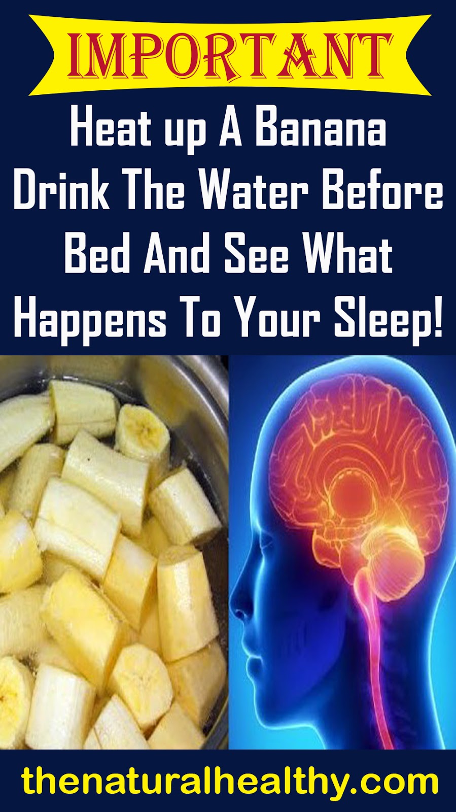 Heat up A Banana, Drink The Water Before Bed And See What Happens To